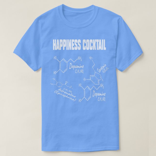 Camiseta Molécula de Serotonina da Felicidade Engraçado Dep (Frente do Design)