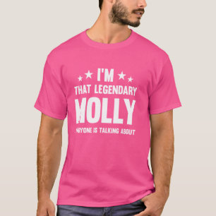 Camiseta Molly Personal, primeiro nome, sou tão lendária En