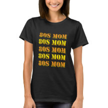 Camiseta MOM 80