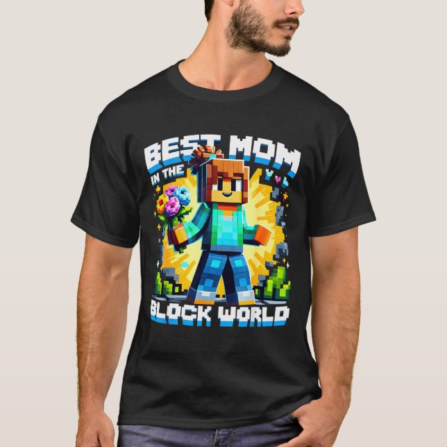 Camiseta Mom in the block world pixel gaming mother day (Frente)