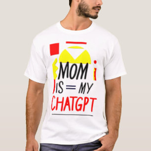 CAMISETA MOM IS = MEU CHATGPT