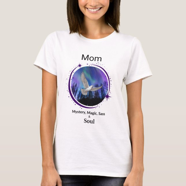 Camiseta Mom Is Mystery Magic Sass & Soul T-Shirt Bird (Frente)