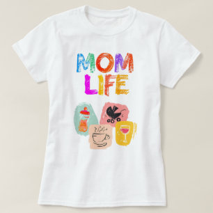 Camiseta MOM LIFE T-Shirt - Design de maternidade alegre