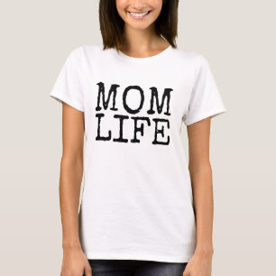 Camiseta MOM LIFE T-Shirts