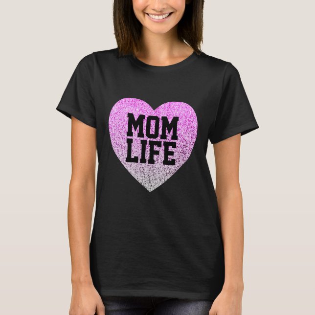 CAMISETA MOM LIFE T-SHIRTS FAUX GLITTER PINK CORAÇÃO (Frente)