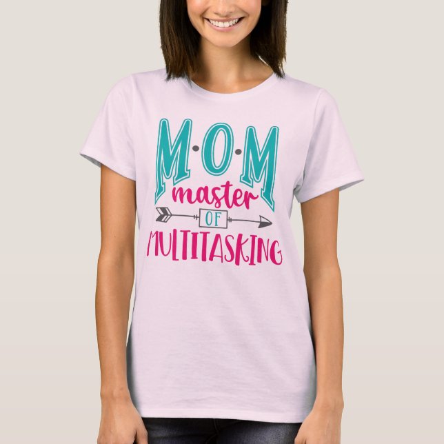 Camiseta MOM - Mestre de Multitarefa (Frente)
