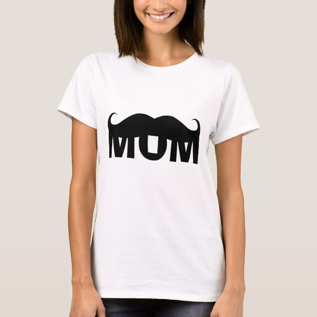 CAMISETA MOM MUSTACHE (Frente)