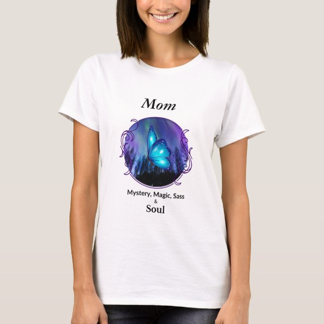 Camiseta Mom Mystery, Magic Sass & Soul Tshirt Butterfly (Frente)