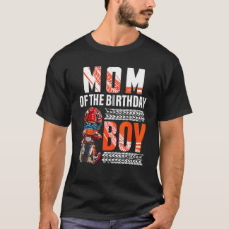 Camiseta Mom Of The Birthday Boy Dirt Bike B Day Motocross
