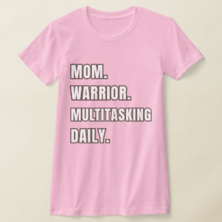 Camiseta Mom Warrior Multitasking Daily Mom Gift2026 Pink 