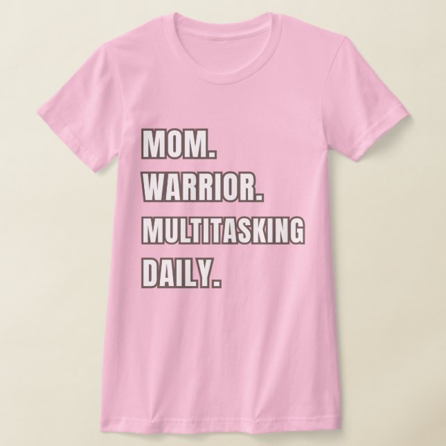Camiseta Mom Warrior Multitasking Daily Mom Gift2026 Pink  (Postura )