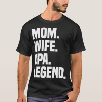 Camiseta Mom Wife CPA Legend Funny Certified Public Account