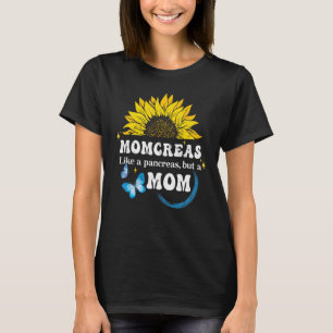 Camiseta Momcreas Como Um Pâncreas Mas Uma Mãe Diabetes T1D