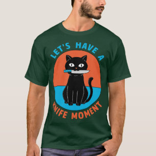 Camiseta Momento de faca de gato