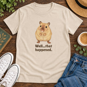 Camiseta Momento Desajeitado de Humor de Hamster Fofo