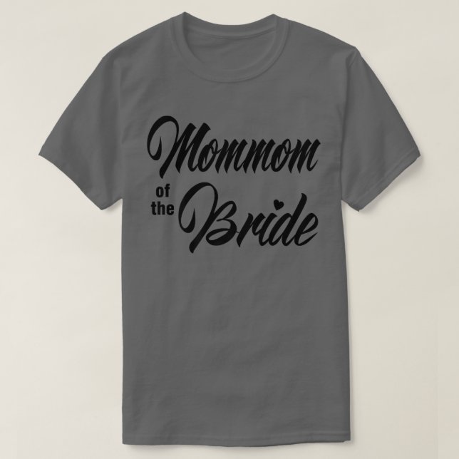 Camiseta Mommom Of Bride Wedding Party Matching White  (Frente do Design)