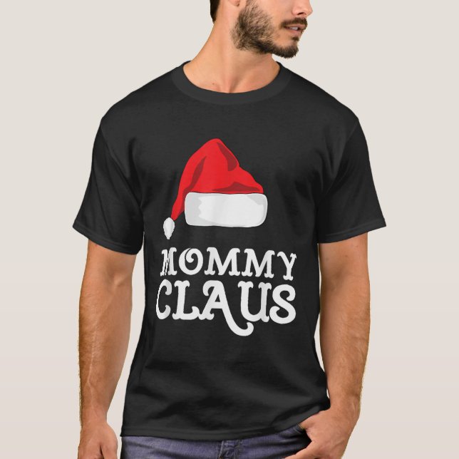 Camiseta Mommy Claus Christmas Santa's Hat Pajama Family Xm (Frente)