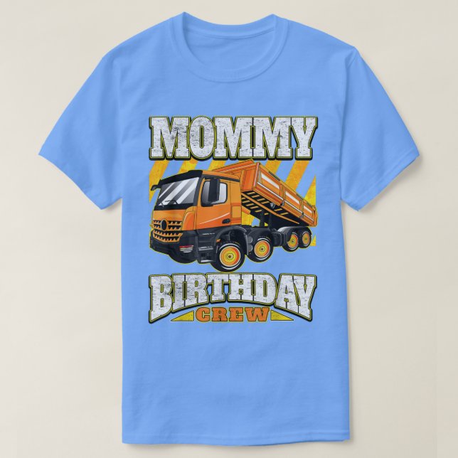 Camiseta Mommy - Dump Truck Birthday Crew  (Frente do Design)