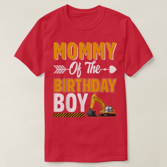 Camiseta Mommy Of The Birthday Boy Construction Truck Excav (Frente do Design)