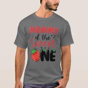 Camiseta Mommy Of The Sweet One Strawberry 1St First Birthd