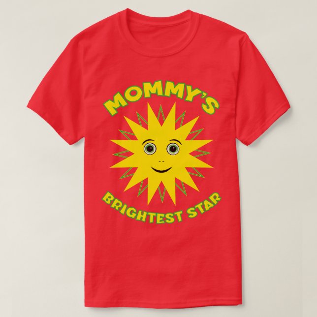Camiseta Mommys Brightest Star (Frente do Design)