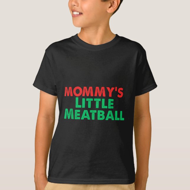 Camiseta Mommy's Little Meatball Funny Italian  (Frente)