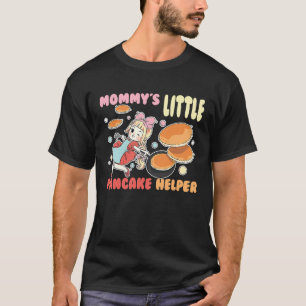 Camiseta Mommys Little Pancake Helper Brechfast Pancake Lov