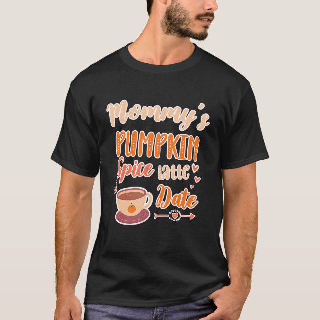 Camiseta Mommys Pumpkin Spice Latte Date Pumpkin Café (Frente)