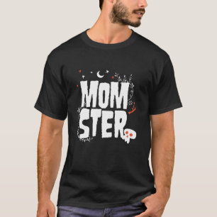 Camiseta MOMSTER Halloween Engraçado Dia das Mães Engraçado