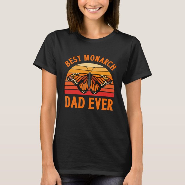 Camiseta Monarch Butterfly Best Monarch Dad Ever Insect Ent (Frente)
