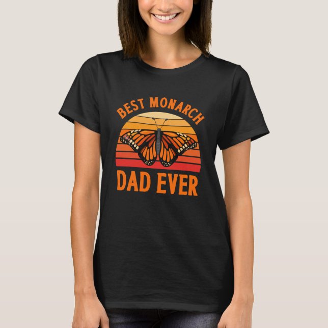 Camiseta Monarch Butterfly Melhor Pai Monarch Alguma Vez In (Frente)