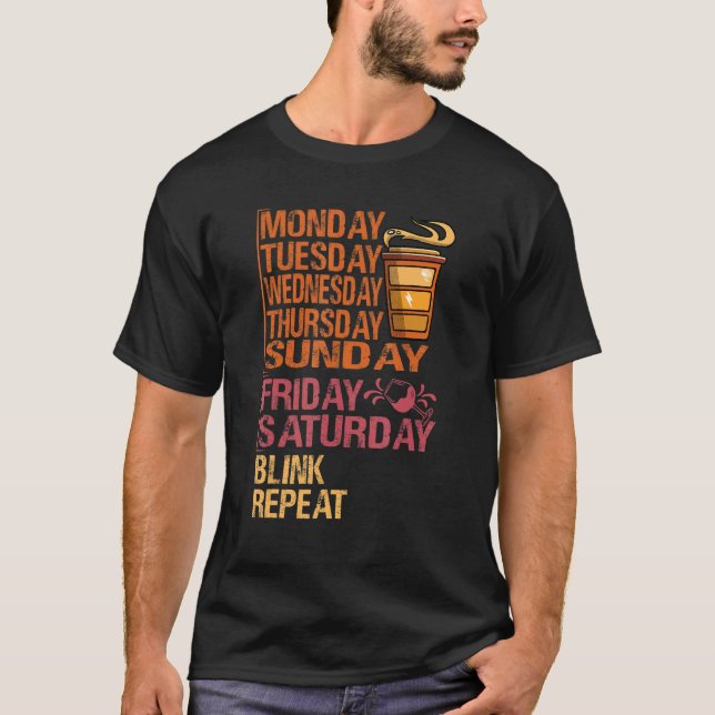 Camiseta Monday Coffee Friday Wine   Week  Party Jokes 1 (Frente)