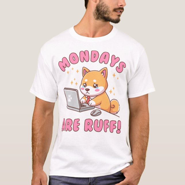 Camiseta Mondays Are Ruff - Kawaii Shiba Inu Dog Office Pun (Frente)