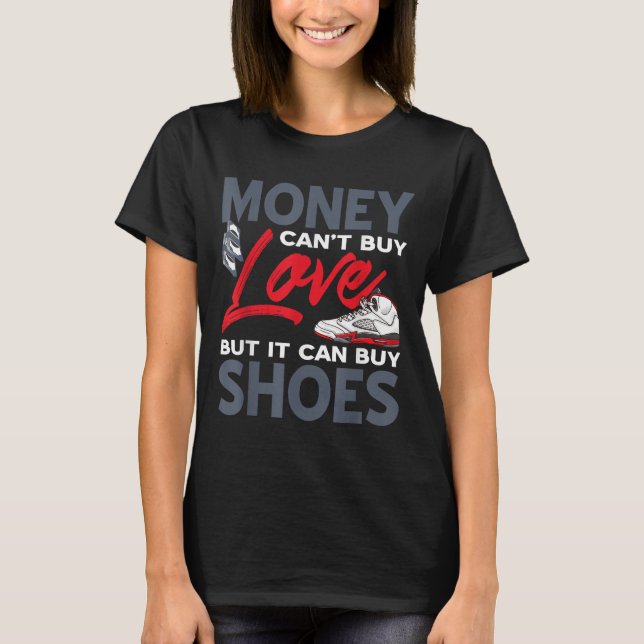 Camiseta Money Can't Buy Love But Scute Ss Cute Sss Sneaker (Frente)