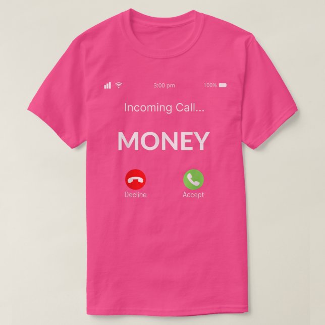 Camiseta Money Is Calling T-shirt5973 (Frente do Design)