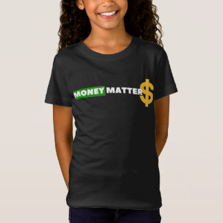 Camiseta Money Matters $$$
