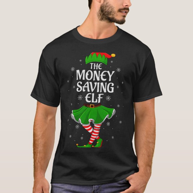 Camiseta Money Saving Elf Christmas Family Girls Women Elf  (Frente)
