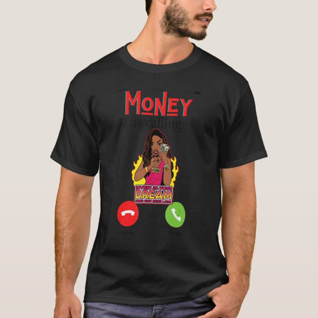 Camiseta Moneys Calling Fun Money Working Men Women Work Ma (Frente)