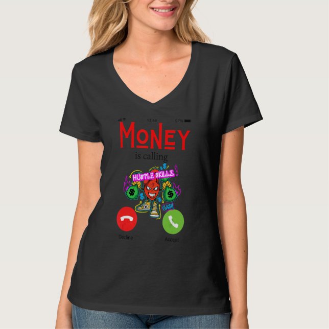 Camiseta Moneys Calling Fun Money Working Men Women Work Ma (Frente)