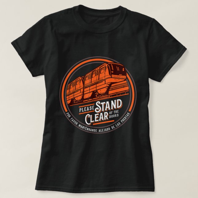 Camiseta Monorail, Por Favor, Afaste-Se Das Portas. (Frente do Design)