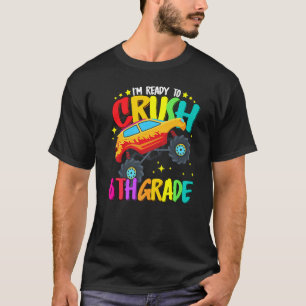 Camiseta Monster Truck Pronto Para Esmagar O Sexto Grau De
