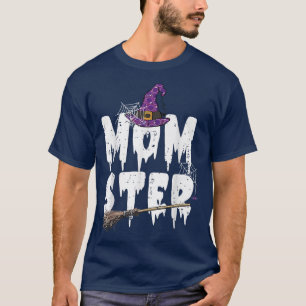 Camiseta Monster Witster Mamãe Fantasia Engraçado Mãe H