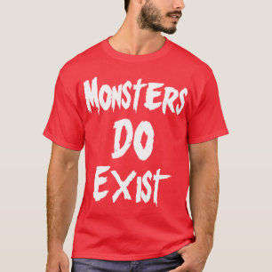 Camiseta Monstros do existe