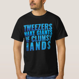 Camiseta Montador de moscas "Pinças tornam gigantes as mãos