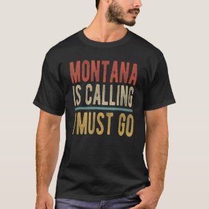 Camiseta Montana está ligando para eu ir para Montana