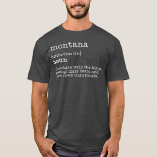 Camiseta Montana Funny Montana Definition Gift Men