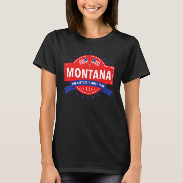 Camiseta Montana O Melhor Estado Desde 1819 E 4 De Julho (Frente)