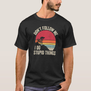 Camiseta Montando Bicicleta Descendo Não Me Siga Eu Faço Co