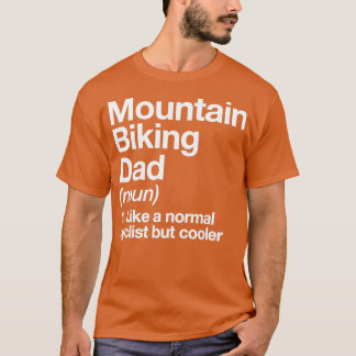 Camiseta Montanha - Biking - Definição de Pai Engraçado Esp