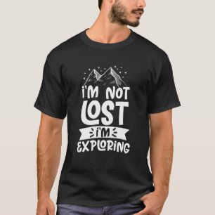 Camiseta Montanha Caminhante Não Estou Perdido Estou Explor